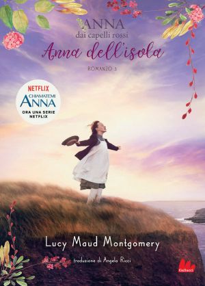 [Anna Dai Capelli Rossi 03] • Anna Dell’isola